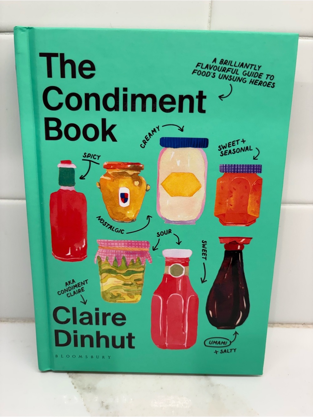 The Condiment Book (European Edition Hardcover)